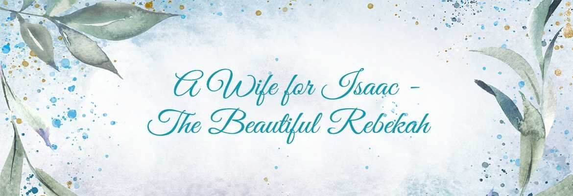 isaac and rebekah love story